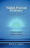 English-Yiddish Yiddish-English Dictionary: Romanized, Expanded Edition (Hippocrene Practical Dictionary)