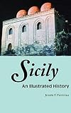 Sicily: An Illustrated History (Illustrated Histories)