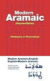 Modern Aramaic-English/English-Modern Aramaic Dictionary & Phrasebook: Assyrian/Syriac