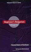 Beginner's Bulgarian with 2 Audio CDs (Hippocrene Beginner's)