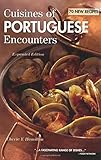 Cuisines Of Portuguese Encounters