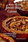 Mama Nazima's Cuisine: Jewish Iraqi Recipes