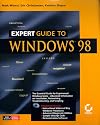 Expert Guide to Windows 98 (Minaki, Mark. Mark Minasi's Technical Solutions.)