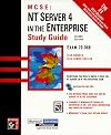 McSe: Nt Server 4 in the Enterprise Study Guide (Mcse Nt Server 4 in the Enterprise Study Guide)