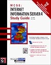 MCSE: Internet Information Server 4 Study Guide