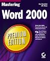 Mastering Word 2000 Premium Edition