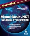 Mastering Visual Basic .NET Database Programming