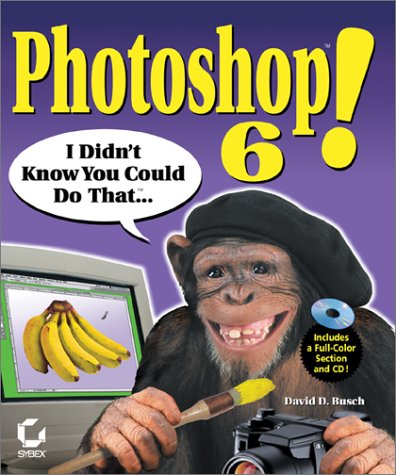 Photoshop 6! I Didn't Know You Could Do That book cover
