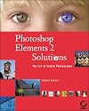 Photoshop Elements 2 Solutions: The Art of Digital Photography
