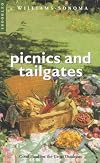 Picnics & Tailgates: Good Food for the Great Outdoors (Williams-Sonoma Outdoors , Vol 1)