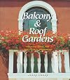 Balcony & Roof Gardens: Creative Ideas for Small-Scale Gardening