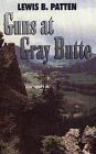 Guns at Gray Butte book cover