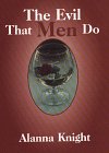 The Evil That Men Do book cover