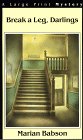 Break a Leg, Darlings book cover