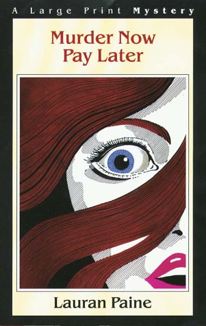 Murder Now, Pay Later book cover