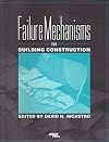 Failure Mechanisms in Building Construction