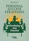 Personal success strategies developing your potential! : a handbook