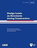 Design Loads On Structures During Construction Standards