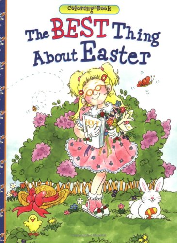 Cover of The Best Thing About Easter Coloring Book (16-Page Coloring Books)