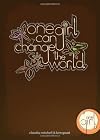 One Girl Can Change the World