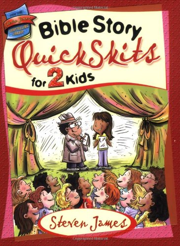 Bible Story QuickSkits for 2 Kids cover