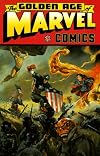 The Golden Age Of Marvel Comics, Volume 1