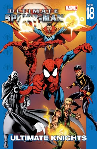 Cover of Ultimate Spider-Man, Vol. 18: Ultimate Knights