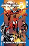 Ultimate Spider-Man Volume 18: Ultimate Knights