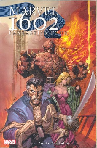 Marvel 1602: Fantastick Four (By: Peter David) cover