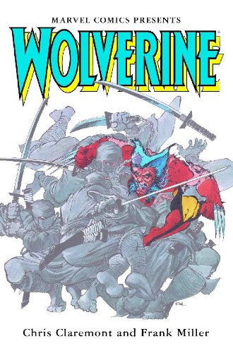 Wolverine by Claremont & Miller — Frank Miller