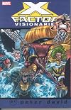 X-Factor Visionaries: Peter David, Vol. 4