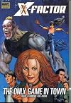 X-Factor, Vol. 5: The Only Game In Town