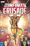 The Infinity Crusade: Volume 1
