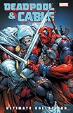 Deadpool Cable Ultimate Collection Book 3