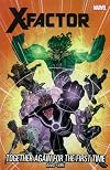 X-Factor, Vol. 16: Together Again For The First Time
