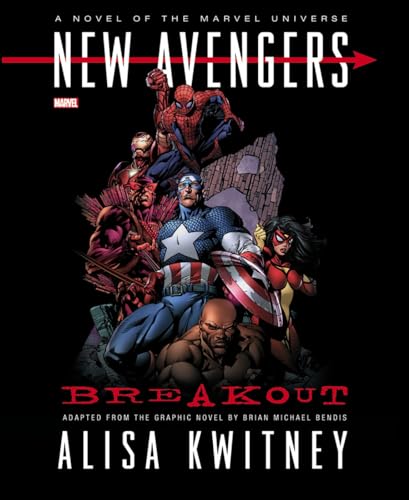 New Avengers: Breakout (By: Alisa Kwitney) cover