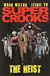 Supercrooks, Volume 1: The Heist