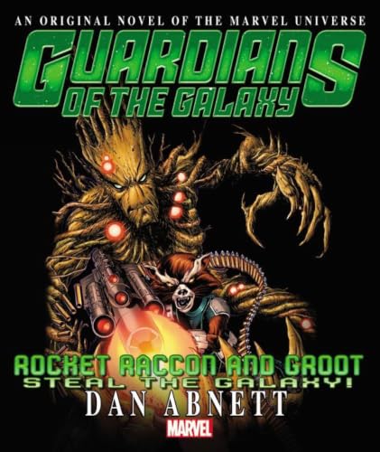 Rocket Raccoon & Groot Steal the Galaxy! book cover