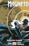 Magneto Volume 3: Shadow Games