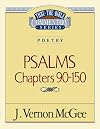 Thru the Bible Commentary, volume 19: Psalms, chapters 90 - 150