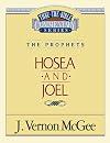 Thru the Bible Commentary, volume 27: Hosea and Joel