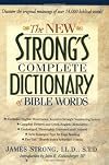 The New Strong's Complete Dictionary of Bible Words