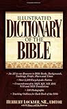 Illustrated Dictionary of the Bible.