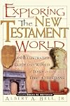 Exploring the New Testament World