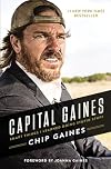 Capital Gaines: Smart Things I Learned by Doing Stupid Stuff