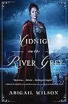 Midnight on the River Grey