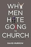 Why Men Hate Going To Church Revised