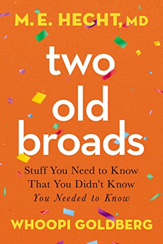 Two Old Broads (With: M.E. Hecht) cover