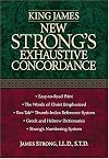 King James New Strong's Exhaustive Concordance of the Bible