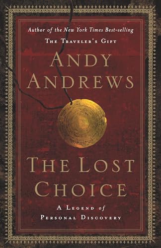 Cover of The Lost Choice: A Legend of Personal Discovery